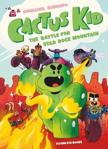 Cover of Cactus Kid and the Battle for Star Rock Mountain