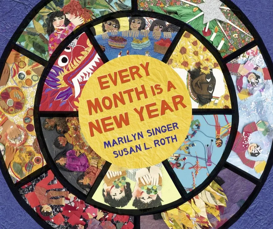 Cover of Every Month Is a New Year: Celebrations Around the World