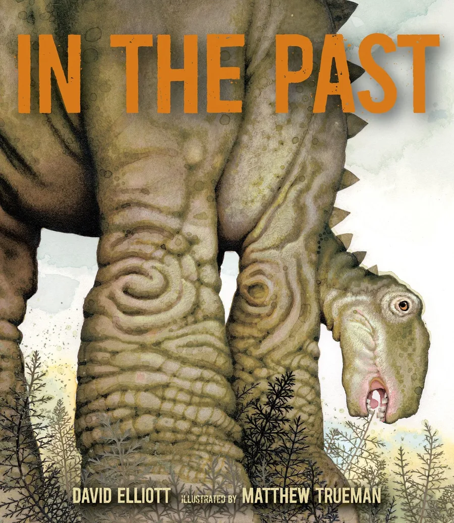 Cover of In the Past: From Trilobites to Dinosaurs to Mammoths in More than 500 Million Years