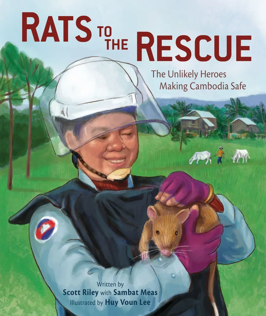 Cover of Rats to the Rescue: The Unlikely Heroes Making Cambodia Safe