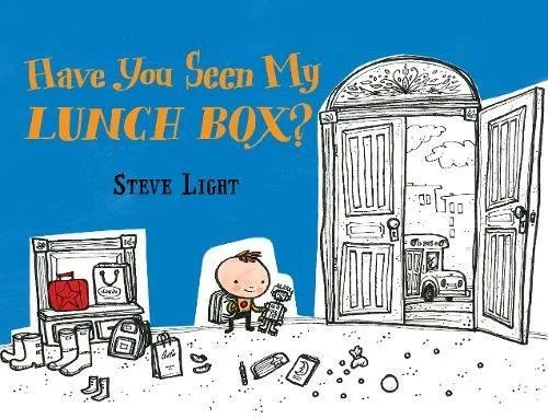 Cover of Have You Seen My Lunch Box?