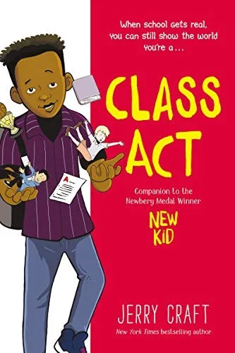 Cover of Class Act (New Kid series)