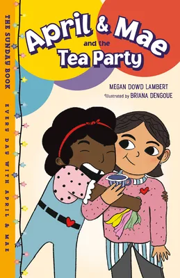 Cover of April & Mae and the Tea Party