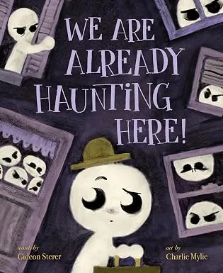 Cover of We Are Already Haunting Here!