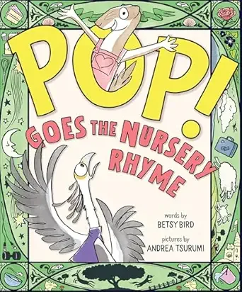 Cover of Pop! Goes the Nursery Rhyme