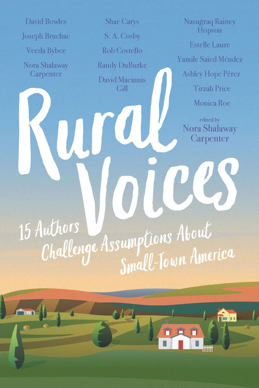 Cover of Rural Voices: 15 Authors Challenge Assumptions About Small-Town America