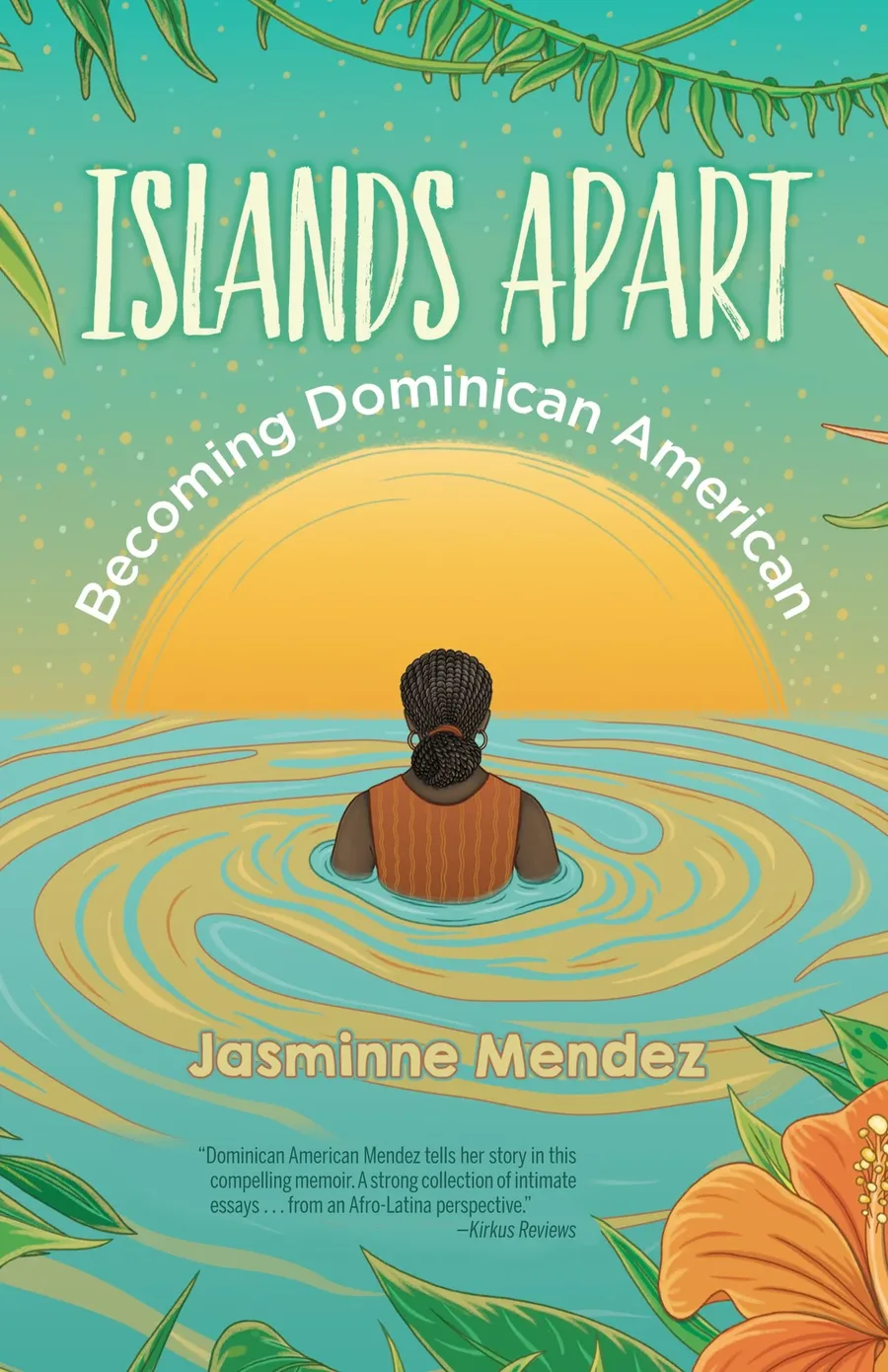 Cover of Islands Apart: Becoming Dominican American