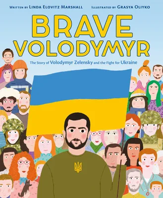 Cover of Brave Volodymyr: The Story of Volodymyr Zelensky and the Fight for Ukraine