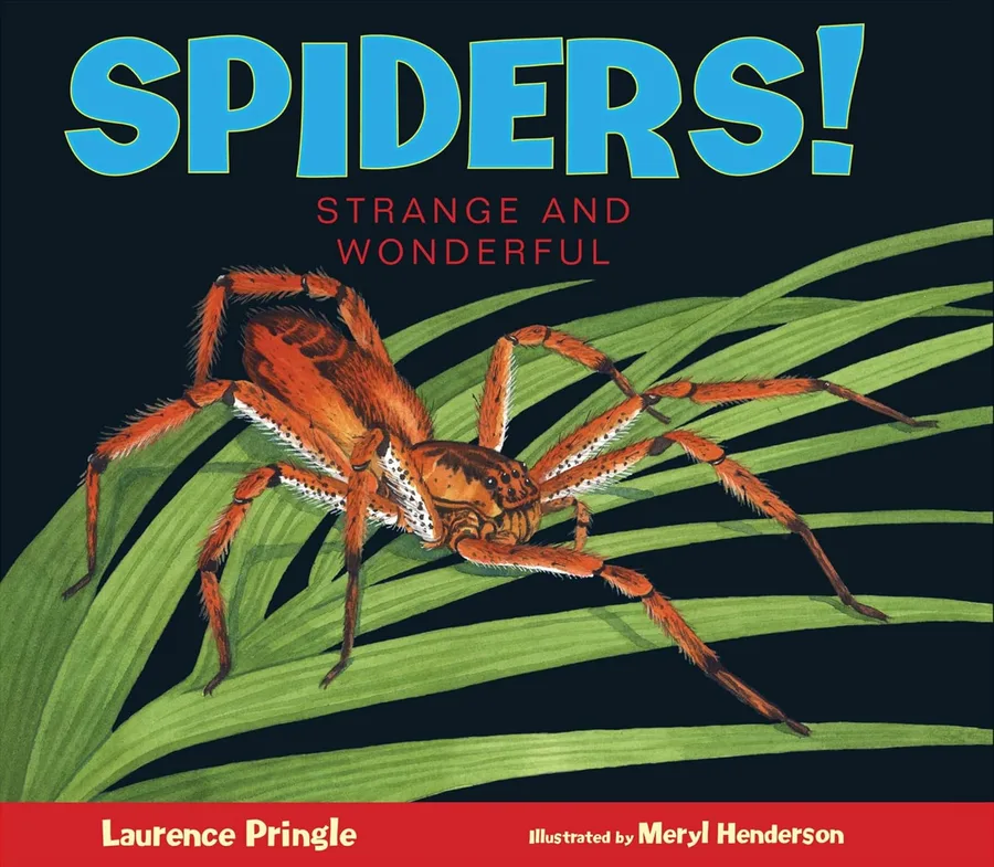 Cover of Spiders!: Strange and Wonderful
