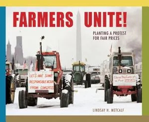 Cover of FARMERS UNITE: PLANNING A PROTEST FOR FAIR PRICES