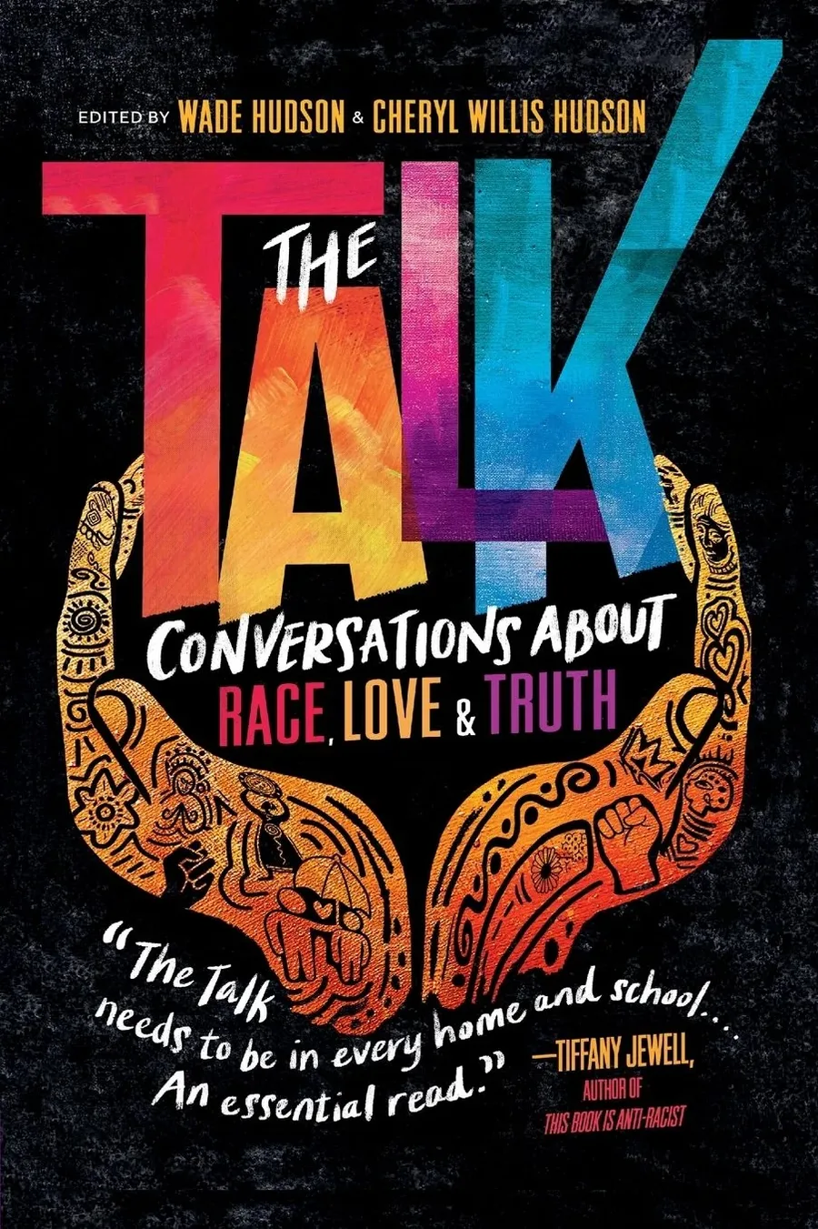 Cover of The Talk: Conversations about Race, Love & Truth