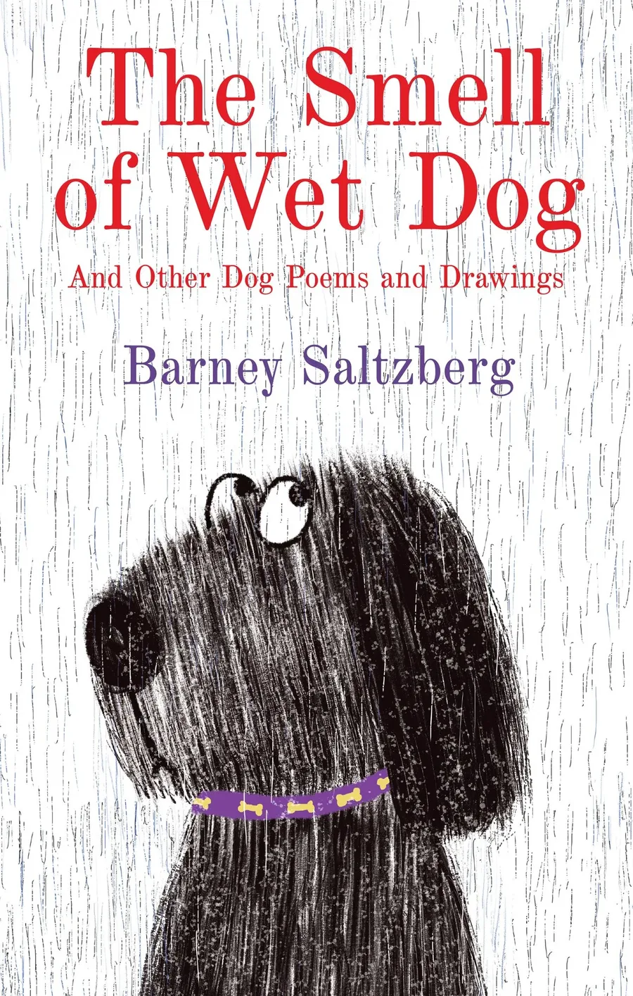 Cover of The Smell of Wet Dog: And Other Dog Poems and Drawings