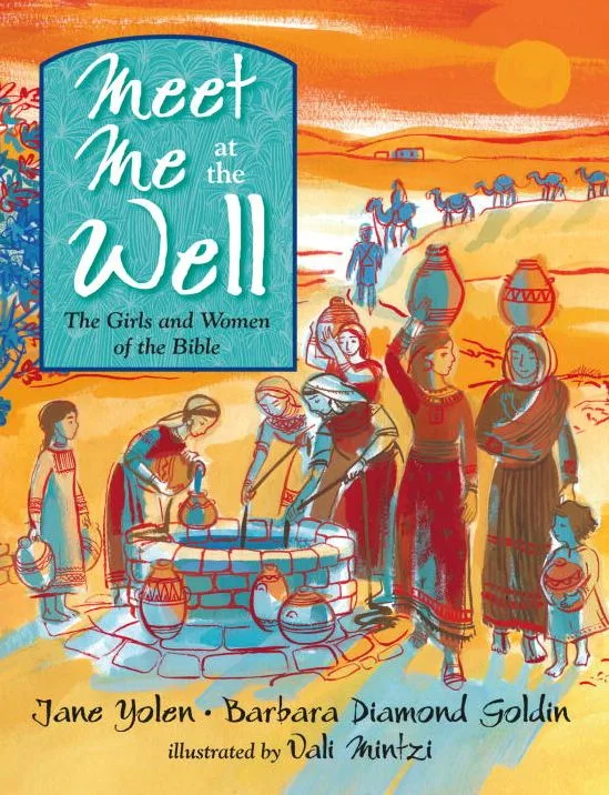 Cover of RELIGION Meet Me at the Well: The Girls and Women of the Bible