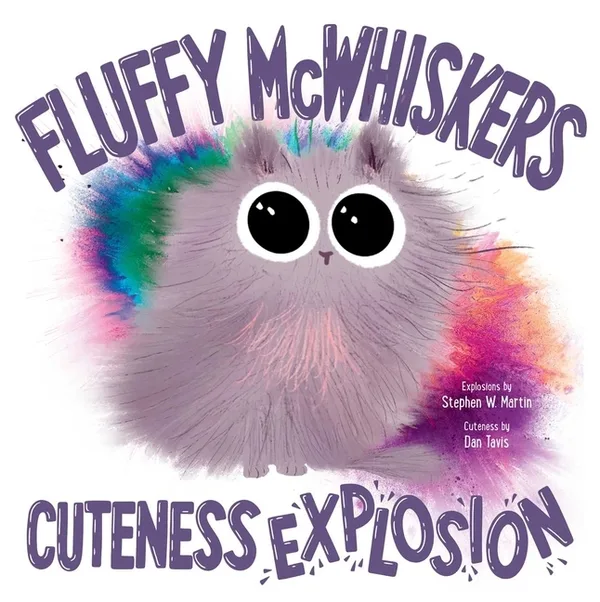 Cover of FLUFFY MCWHISKERS: CUTENESS EXPLOSION