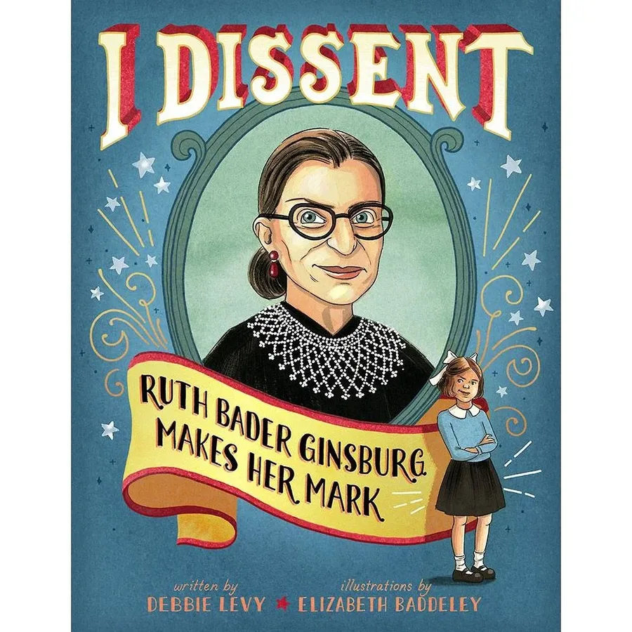 Cover of I Dissent: Ruth Bader Ginsburg Makes Her Mark