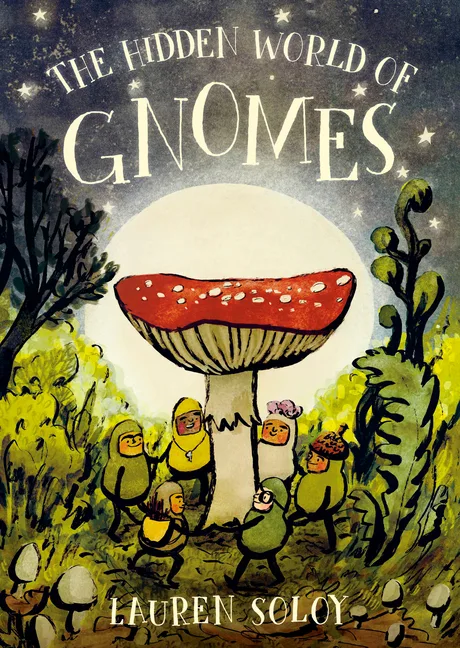 Cover of The Hidden World of Gnomes
