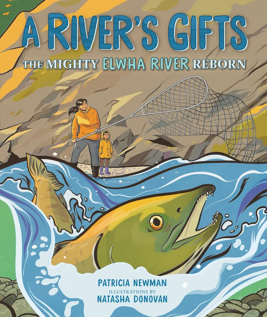 Cover of A River’s Gifts: The Mighty Elwha River Reborn