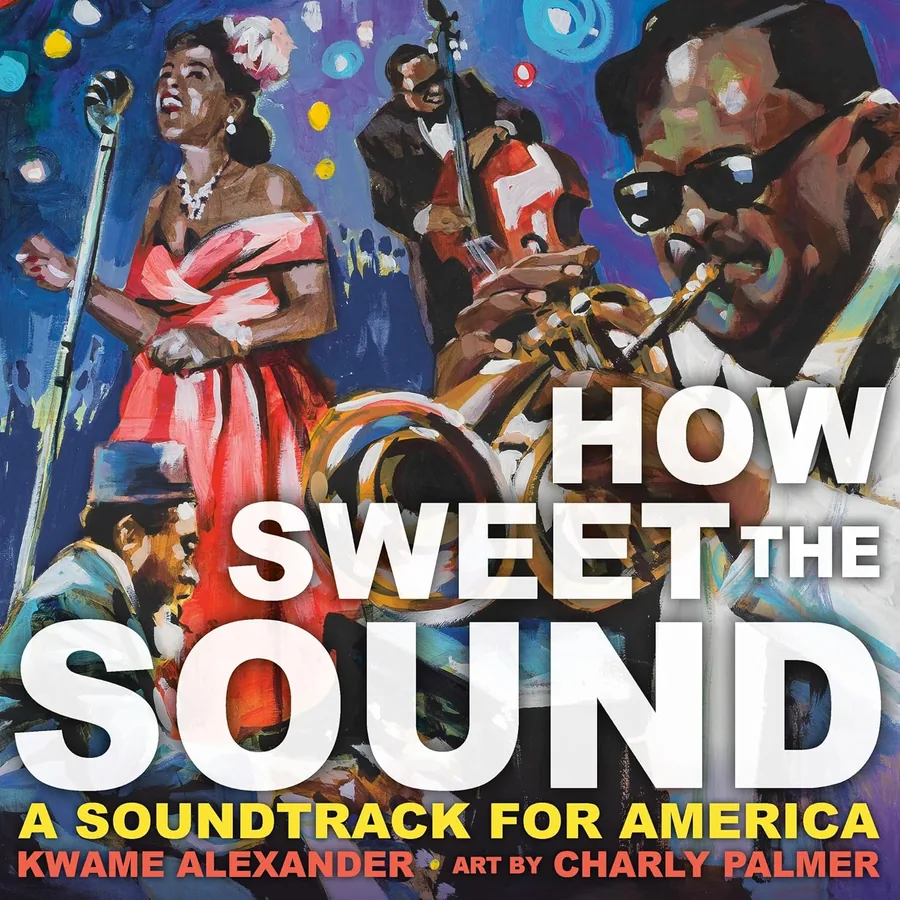 Cover of How Sweet the Sound: A Soundtrack for America