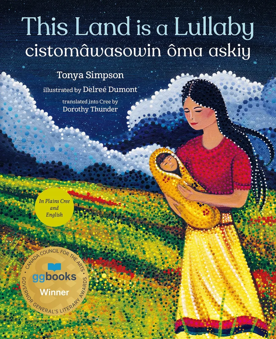 Cover of This Land Is a Lullaby/cistomâwasowin ôma askiy