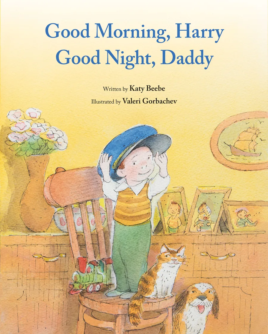 Cover of Good Morning, Harry, Good Night, Daddy