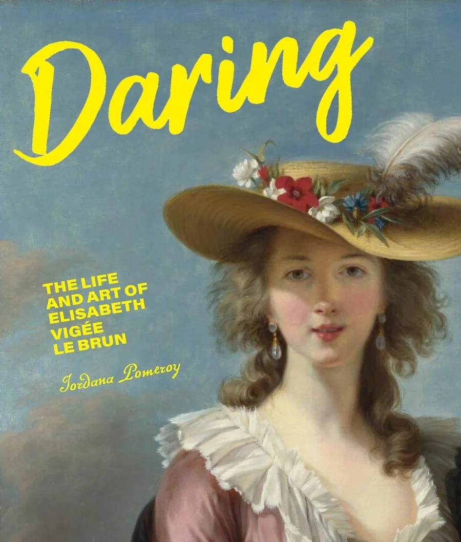 Cover of Daring: The Life and Art of Elisabeth Vigée Le Brun