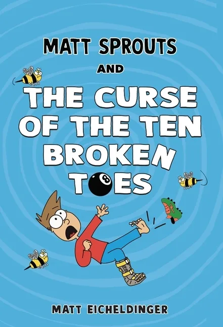 Cover of Matt Sprouts and the Curse of the Ten Broken Toes