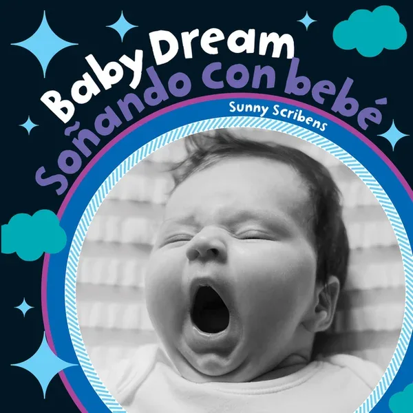 Cover of Baby Dream/ Soñando con bebé
