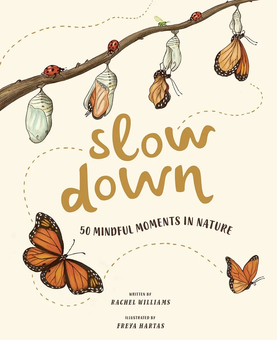 Cover of Slow Down: 50 Mindful Moments in Nature