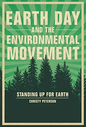 Cover of Earth Day and the Environmental Movement: Standing Up for Earth