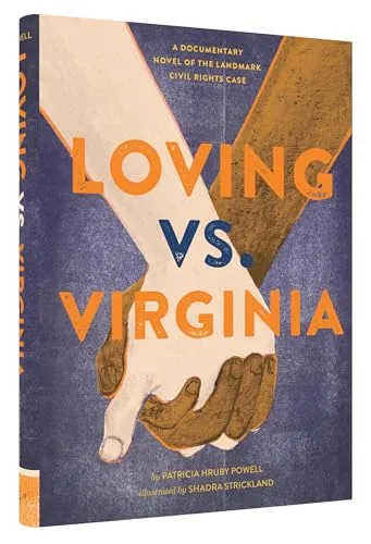 Cover of Loving vs. Virginia: A Documentary Novel of the Landmark Civil Rights Case