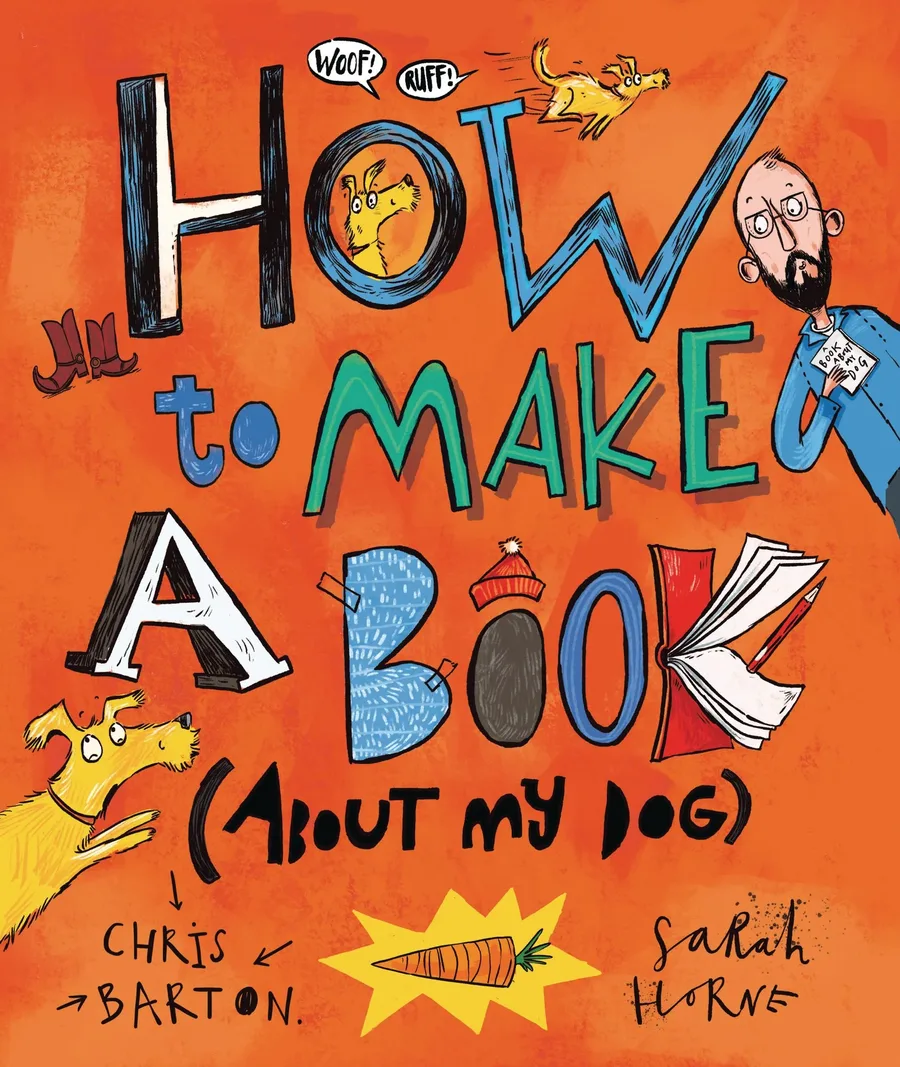 Cover of How to Make a Book (About My Dog)