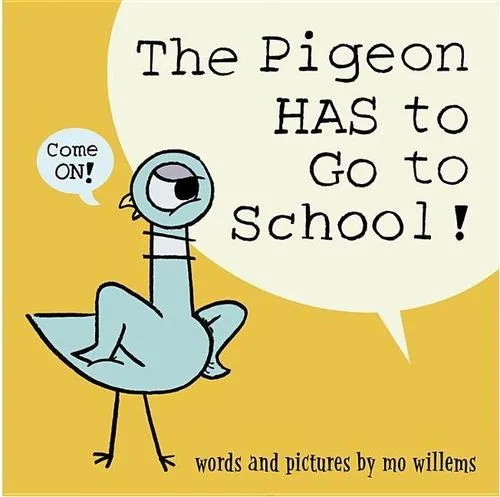Cover of The Pigeon HAS to Go to School