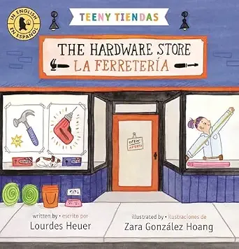 Cover of The Hardware Store / La ferretería