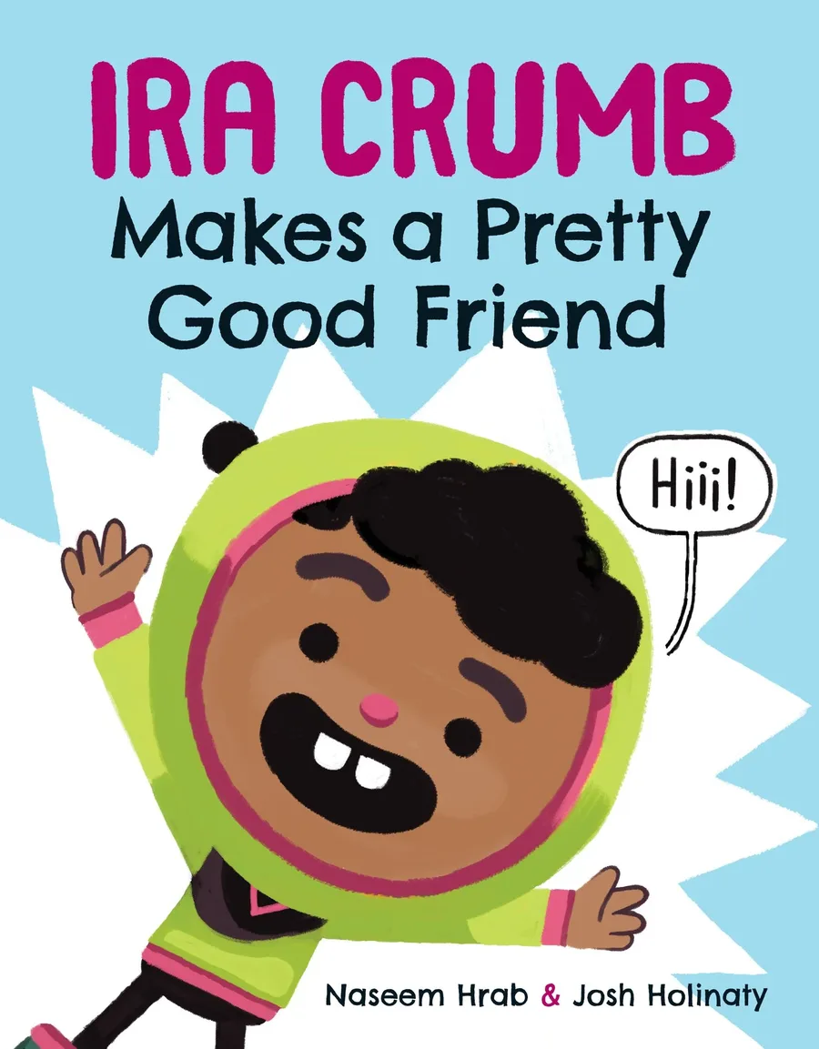 Cover of Ira Crumb Makes a Pretty Good Friend
