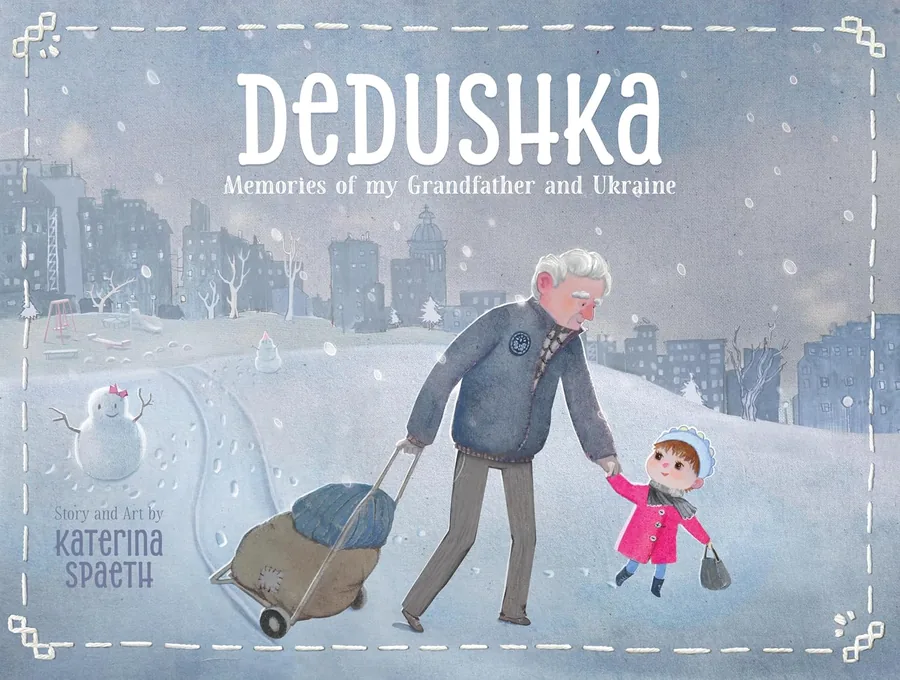 Cover of Dedushka: Memories of My Grandpa and Ukraine