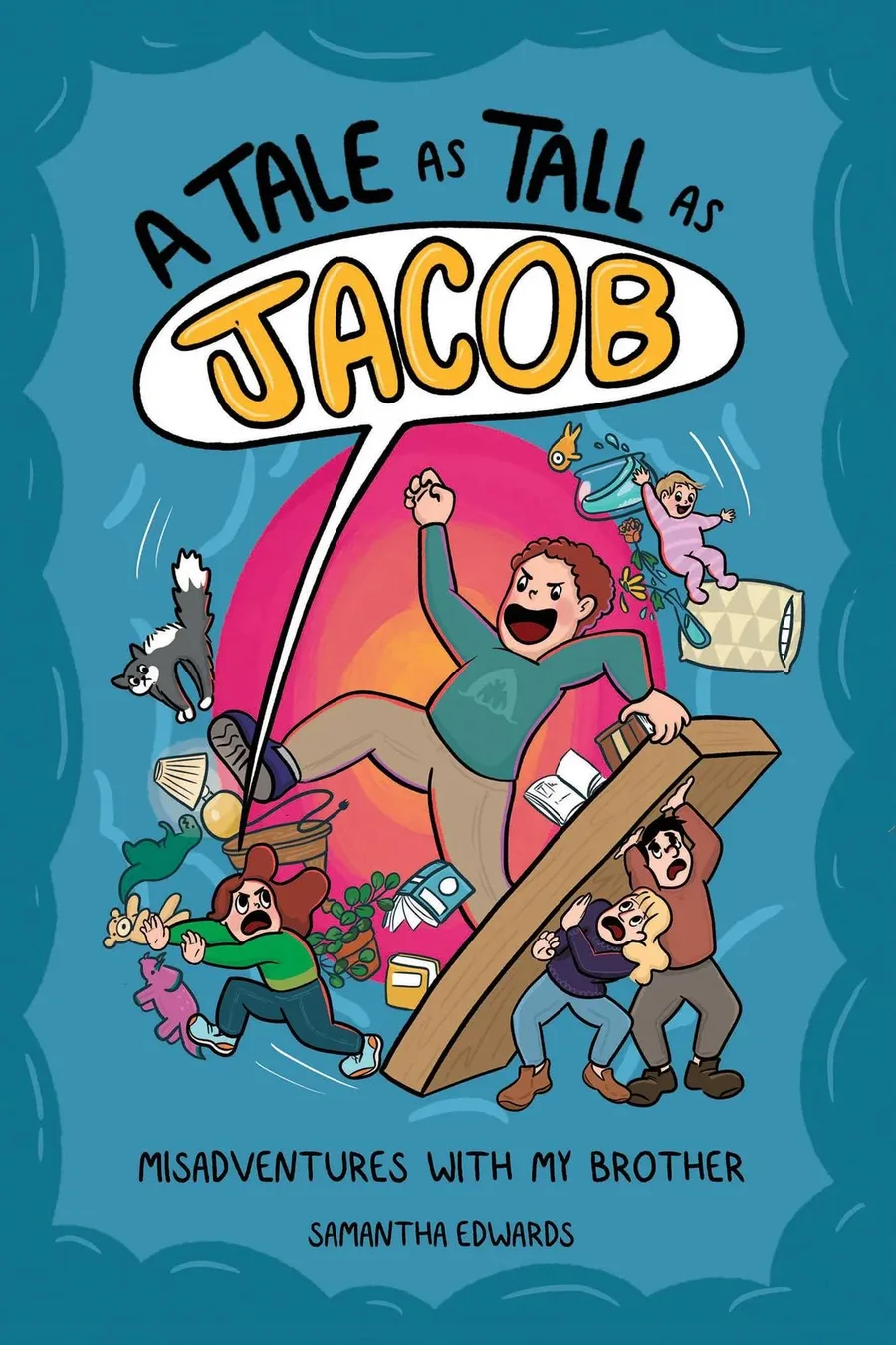 Cover of A Tale as Tall as Jacob: Misadventures with My Brother