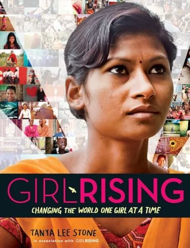 Cover of Girl Rising: Changing the World One Girl at a Time