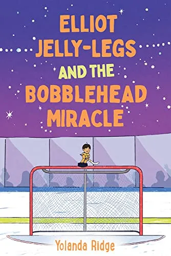 Cover of Elliot Jelly-Legs and the Bobblehead Miracle