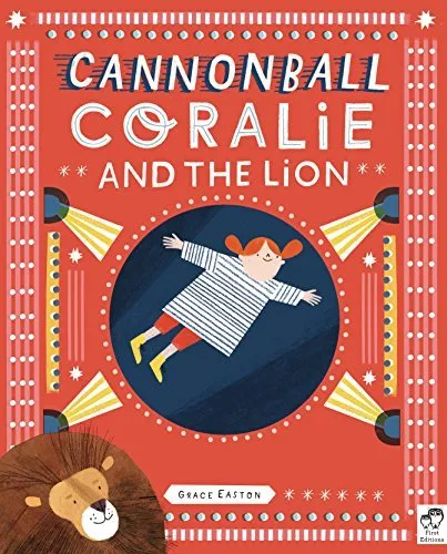 Cover of Cannonball Coralie and the Lion