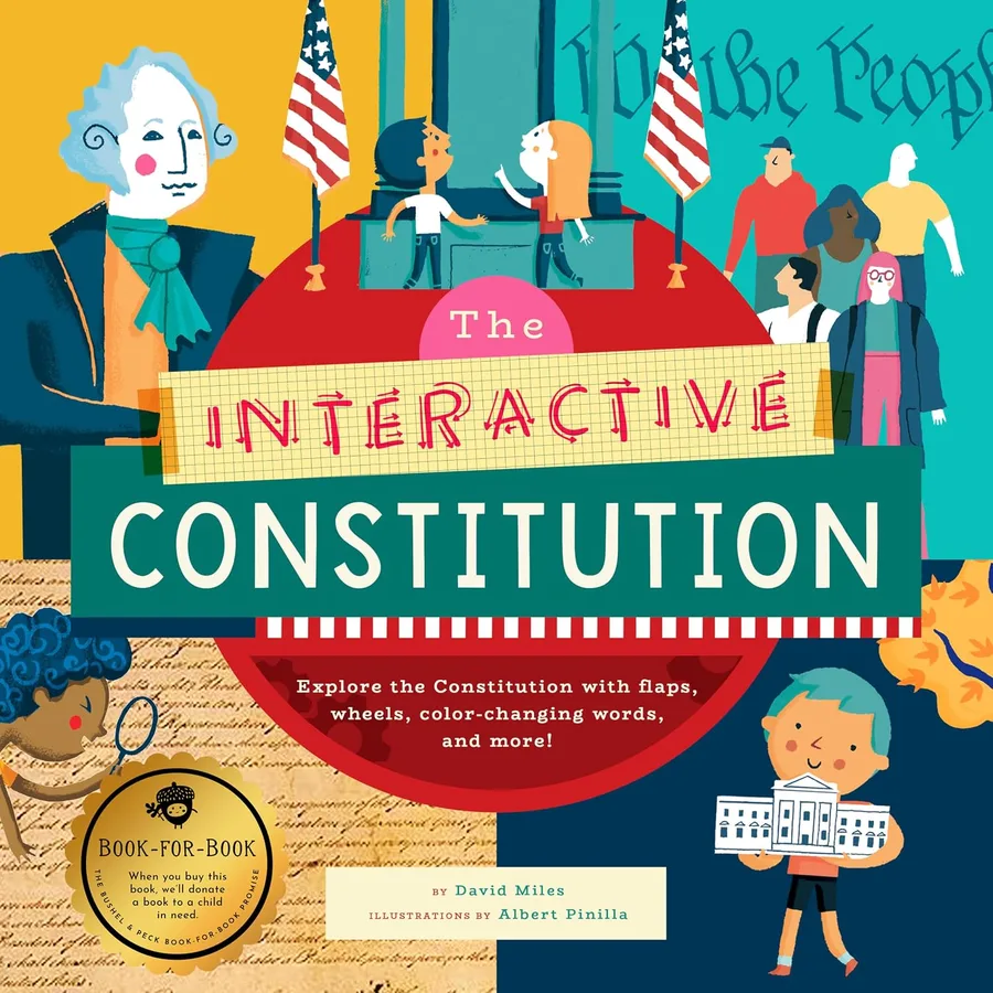 Cover of THE INTERACTIVE CONSTITUTION: EXPLORE THE CONSTITUTION WITH FLAPS, WHEELS, COLOR-CHANGING WORDS, AND MORE!