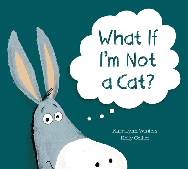 Cover of What If I’m Not a Cat