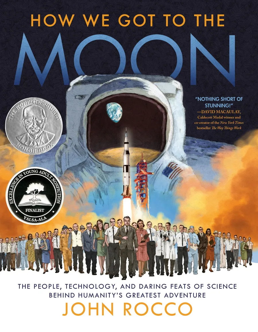 Cover of How We Got to the Moon: The People, Technology, and Daring Feats of Science Behind Humanity’s Greatest Adventure