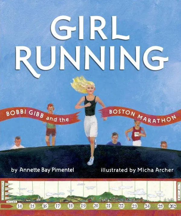 Cover of Girl Running: Bobbi Gibb and the Boston Marathon