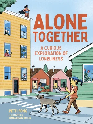 Cover of Alone Together: A Curious Exploration of Loneliness