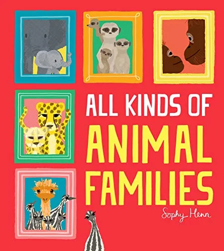 Cover of All Kinds of Animal Families