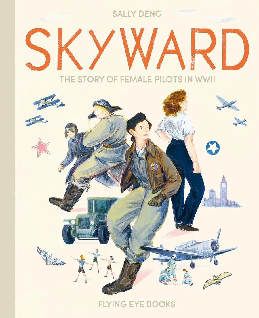 Cover of Skyward: The Story of Female Pilots in WWII