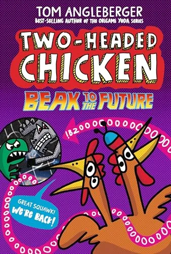 Cover of Two-Headed Chicken: Beak to the Future