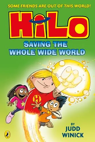 Cover of Hilo: Saving the Whole Wide World