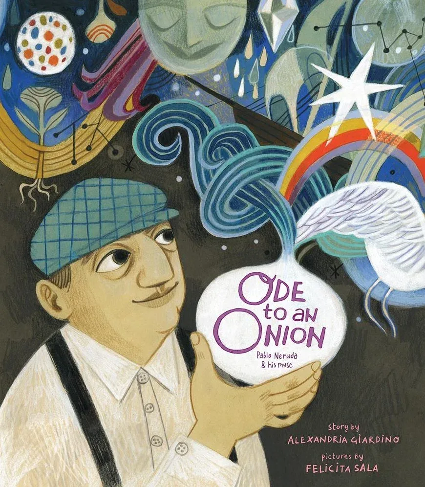 Cover of Ode to an Onion: Pablo Neruda and His Muse