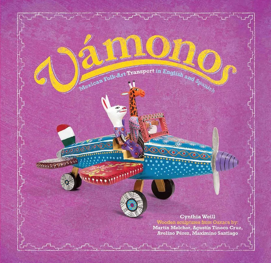 Cover of Vámonos: Mexican Folk Art Transport in English and Spanish (Mexican Folk Art in English and Spanish series)
